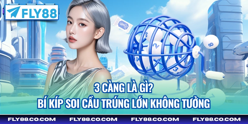3 càng là gì